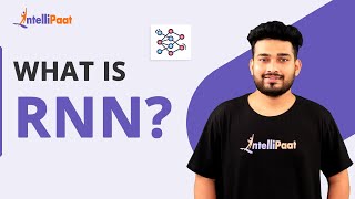 Recurrent Neural Network | What Is Recurrent Neural Network | RNN Explained | Intellipaat