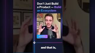 Don’t Just Build a Product — Build a Developer Ecosystem 🤝