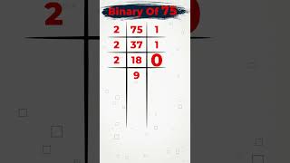 Binary of 75 / Decimal to binary conversion /  #publicmaths #mathsshorts  #shorts #decimaltobinary