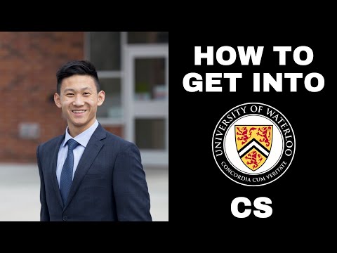 How To Get Into WATERLOO Computer Science (student guide)