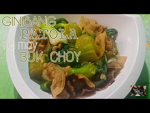 How to cook GINISANG PATOLA NA MAY BOK CHOY |By pards