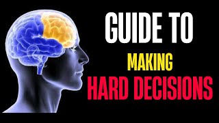 Guide to making smart decisions easily