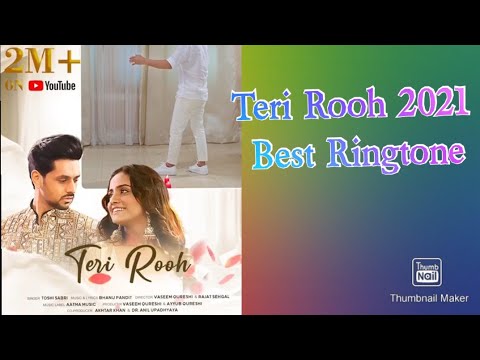 Teri rooh my best ringtone |