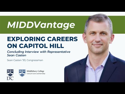 MIDDVantage Exploring Careers on Capitol Hill Ep 7 with Rep. Sean Casten ‘93