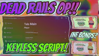 Dead Rails Script *FASTEST* - Auto Bonds, Aimbot, Auto Win & No Key! (PC/Mobile)