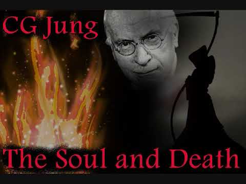 The Soul and Death, by Carl Jung (full audio).