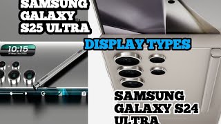 SAMSUNG GALAXY S25 ULTRA VS SAMSUNG GALAXY S24 ULTRA.UPGRADE TO THE BEST SMART PHONES THIS 2024