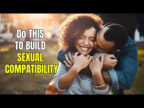 How To Build Sexual Compatibility