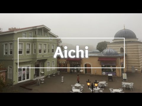 Aichi | France, Nepal, and Turkey (Little World)