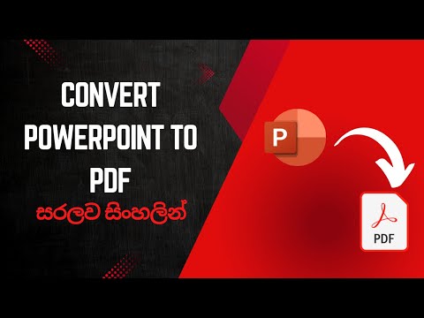 How to Convert Powerpoint To PDF  in සිංහලින් ( PPTX TO PDF )