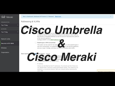 [HOW] to integrate Cisco Umbrella with Cisco Meraki devices using the Cisco Meraki dashboard