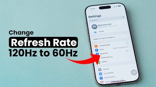 How to Change the Display Refresh Rate on iPhone?