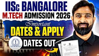 IISc Bengaluru M.Tech Admission 2026 🔥 Portal Out | Cutoff, Fees & Placement