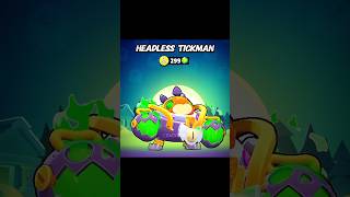 NEW HEADLESS TICKMAN SKIN! 💀 #brawlstars #shorts #fypシ゚viral #flyxo