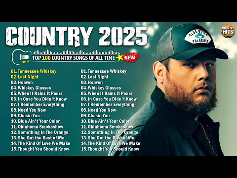 New Country Songs 2025 - Luke Combs, Luke Bryan, Chris Stapleton, Jason Aldean, Morgan Wallen
