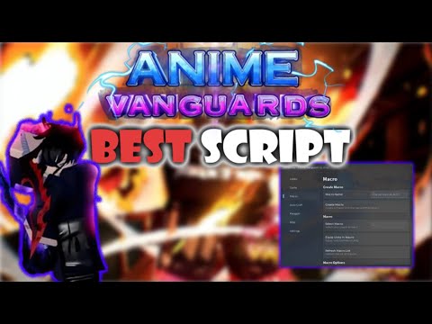 [🐉UPDATE 5.0🐉] Anime Vanguards Script GUI | DUPE SCRIPT | MACRO | INF GEMS | AUTO FARM & More!