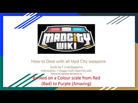 Mad City Weapons Guide