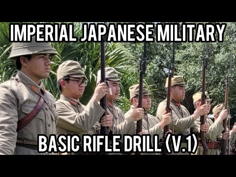 Imperial Japanese Military Basic Rifle Drill (V.1)