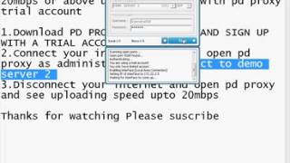 How to get upto 31 mbps uploading speed Free with pd proxy trial account
