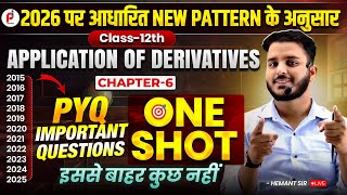IMPORTANT PYQ Questions OF  CHAPTER - 6  Application of Derivative  CLASS 12TH #board2026 #12thmaths