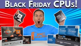🚨 BLACK FRIDAY CPUs! 🚨 Best CPU 2025 (Nov)