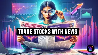 Learn to Trade Stocks with News