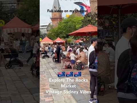 Old Sydney Vibes | The Rocks Weekend Market🇦🇺