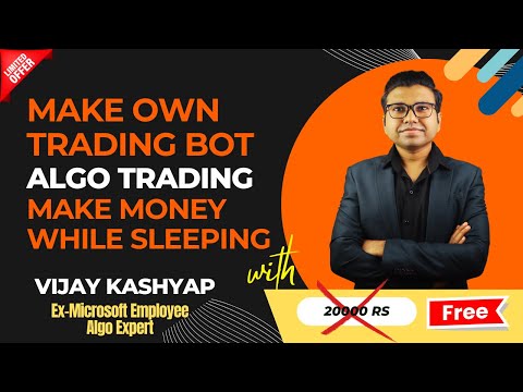 Create your own trading BOT | Free Algo Trading Course | AlgoTradingWithVijay #algotrading