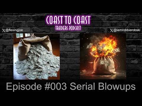 Ep 003 - Serial Blowups and More!