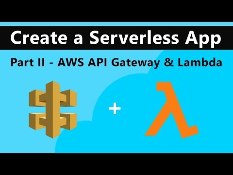 AWS API Gateway & AWS Lambda | AWS Serverless tutorial | Part II
