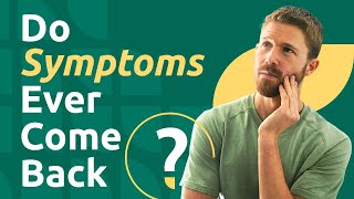 After Healing CPPS, Do Symptoms Ever Return?