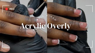 How To: Acrylic Overlay On Natural Nails | Watch Me Work | Beginner, Friendly ￼💅
