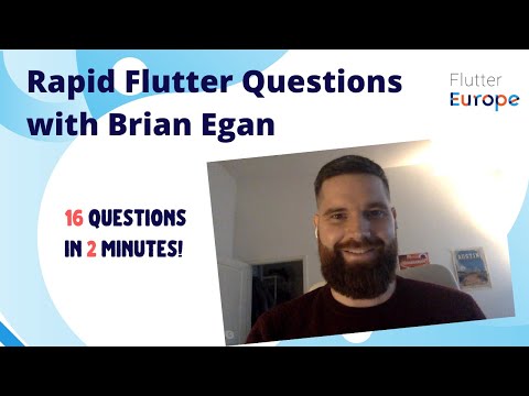 Rapid Flutter Questions with Brian Egan