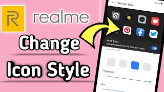 How To Change Icon Style On Realme Mobile Phones | Software Mobile Tips