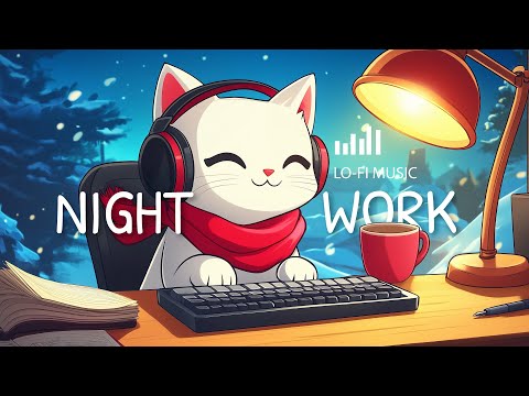 Night Work Lo-fi Beats 🌌🌙 | Lo-fi Music for Relaxing & Stay Productive at Night