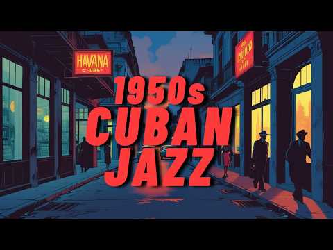 Golden Nights in Havana — 1950s Cuban Jazz