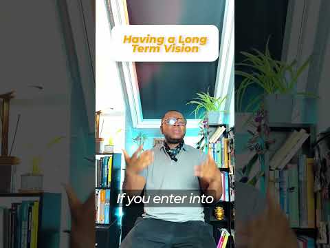 Having a Long Term Vision