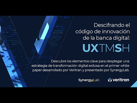 Descifrando el código de innovación de la banca digital: UXTMSH