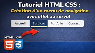 Tutoriel HTML CSS : Création d'un menu de navigation avec effet au survol