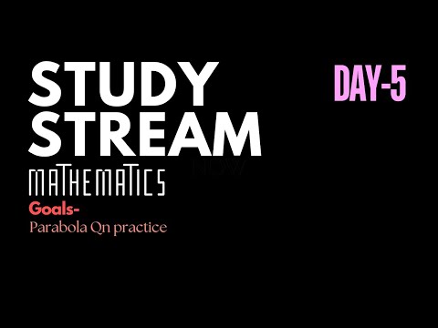 STUDY STREAM DAY 5|GRADE 11