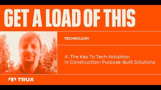 Season 2, Ep. 4 - The Key to Tech-Adoption in Construction: Purpose-Built Solutions