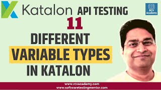 Katalon Studio API Testing #11 - Types of Variables | TestCase and Global Variables