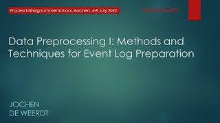 Process Mining Summer School 2022 - Preprocessing I