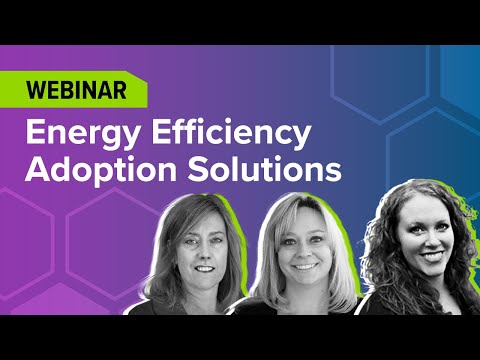 Webinar: Energy Efficiency Adoption Solutions