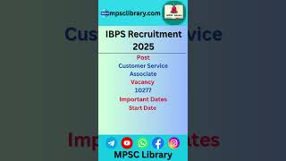 IBPS Customer Service Associate Recruitment 2025 | #ibps #ibps2025 #mpsclibrary #bankrecruitment
