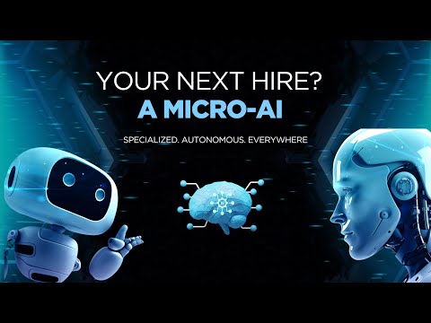 Your Next Hire? A MICRO-AI 👾Specialized. Autonomous. Everywhere