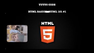 HTML BASICS: HTML 101 #1