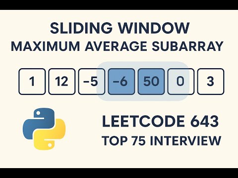 Sliding Window: Maximum Average Subarray - Leetcode643 - Python Top75