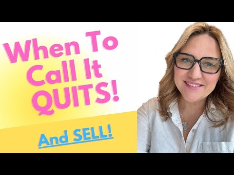 When to Call it Quits and Sell!