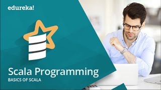 Scala Tutorial  |  Scala Tutorial For Beginners  | Scala Programming | Spark Training | Edureka